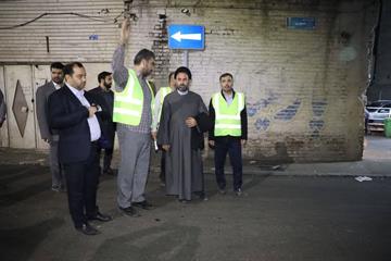  بازدید شبانه رئیس کمیته عمران شورای شهر تهران از اجرای طرح خدمت در منطقه۱۷